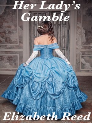 cover image of Her Lady's Gamble